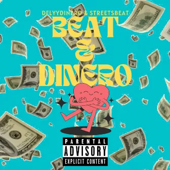 BEAT AND DINERO by STREETSBEAT