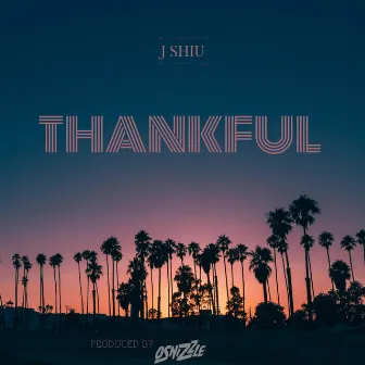 Thankful by J Shiu