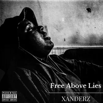 Free Above Lies by Xanderz