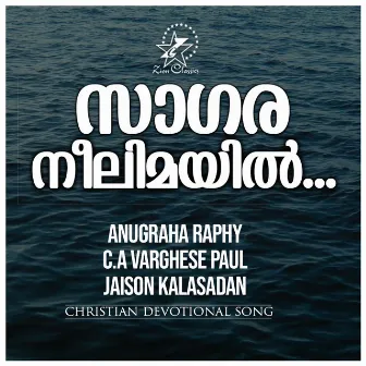 Sagaraneelimayil - Single by Anugraha Raphy