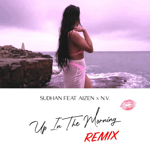 Up In The Morning - Remix