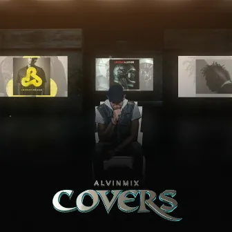 AlvinMix Covers by AlvinMix