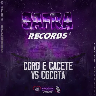 Coro e Cacete Vs Cocota by DJ MAGUINA ORIGINAL