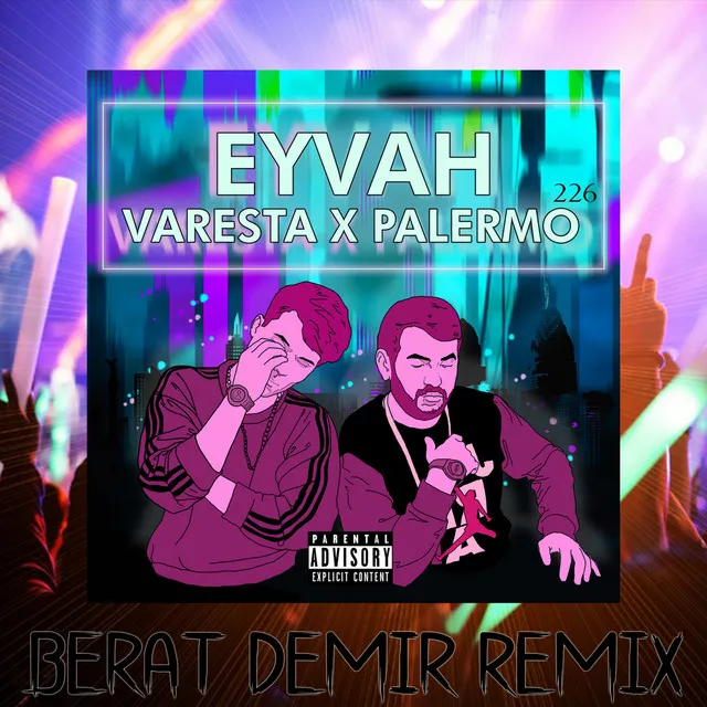 Eyvah - Berat Demir Remıx