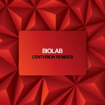 Centurion Remixes by Biolab