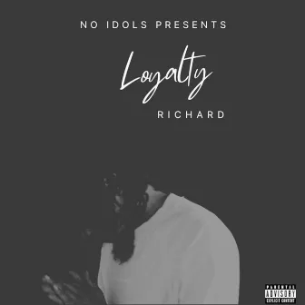 Loyalty by Richard