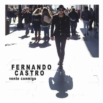 Vente Conmigo by Fernando Castro