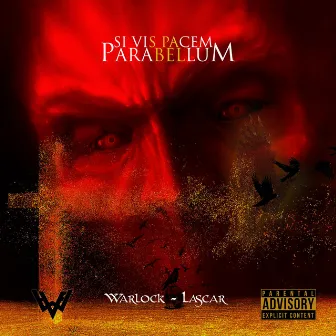 Si vis pacem parabellum by Warlock