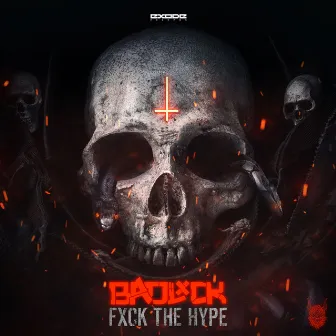 Fxck the Hype by Badlxck