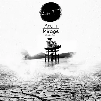 Mirage (Radio Edit) by Axom