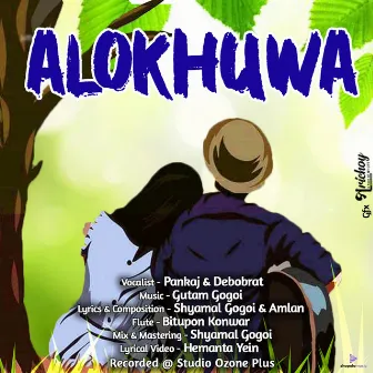 Alokhuwa by Debobrat Sarmah