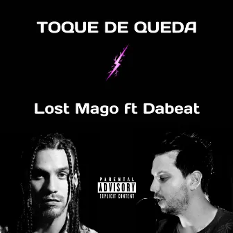 Toque de Queda by Lost Mago