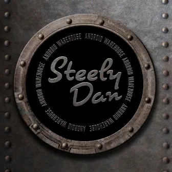 Android Warehouse by Steely Dan