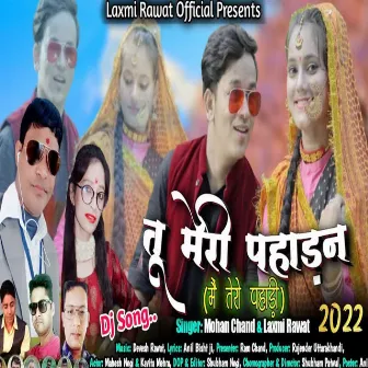 Tu Meri Pahadan (Me Tero Pahadi 2022) by 