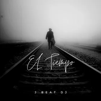 El Tiempo by J Beat DJ