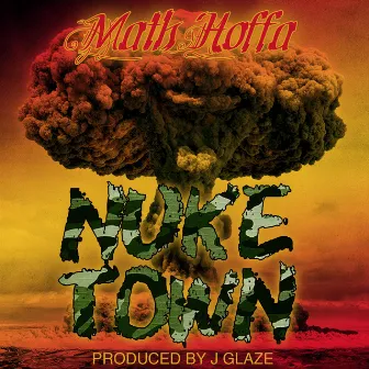 Nuke Town by Math Hoffa