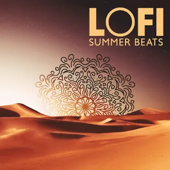 Lofi Summer Beats – Arabic Chillout Mix (DJ Beats To The East) by Chillout DJ Universe