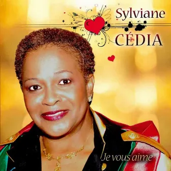 Je vous aime by Sylviane Cédia