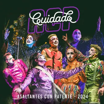 Asaltantes Con Patente 2024 by Asaltantes Con Patente