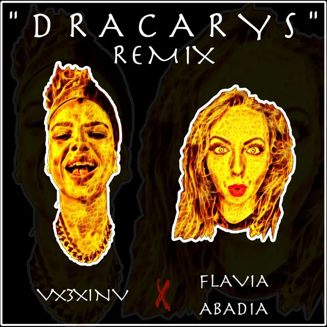 Dracarys - Remix