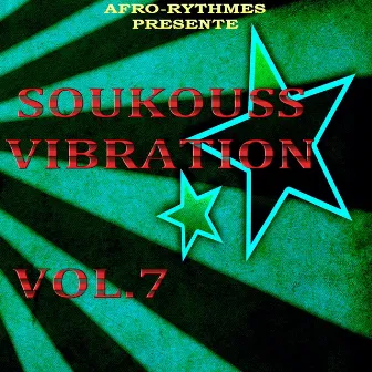 Soukouss Vibration, Vol. 7 (Afro-Rythmes présente) by Pharaon N Shora