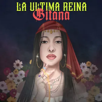 La Ultima Reina Gitana by Sherelyn