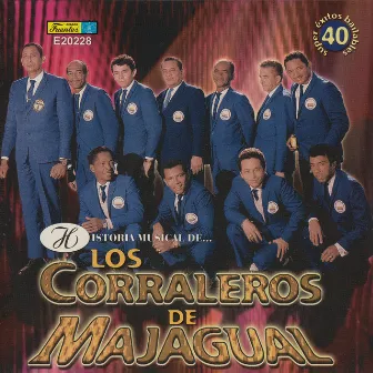 Historia Músical - 40 Éxitos by Los Corraleros De Majagual