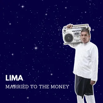 MARRIED TO THE MONEY by Lima