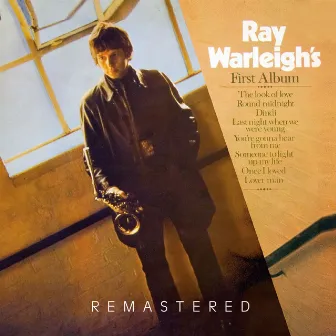 Ray Warleigh's First Album (Remastered) by Ray Warleigh