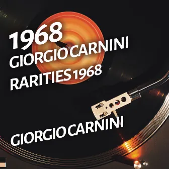 Giorgio Carnini - Rarities 1968 by Unknown Artist