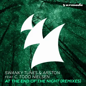 At The End Of The Night (Remixes) by Arston