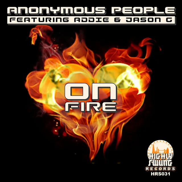 On Fire (feat. Addie, Jason G) [Ayrton Hood Remix]