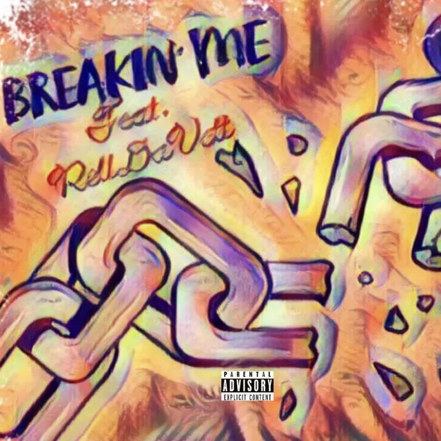 Breakin' Me