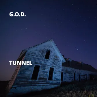 Tunnel by G.O.D.