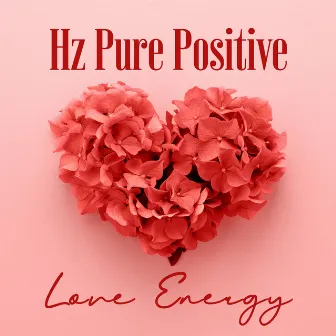 Hz Pure Positive Love Energy – Heart Chakra Solfeggio Frequency, Open & Balance Anahata Chakra, Repair & Heal The Heart Chakra by Praying Background Music Zone