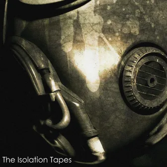 The Isolation Tapes by Chris Holland