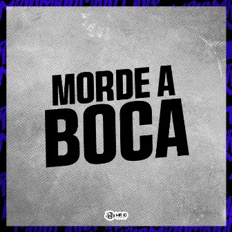 Morde a Boca by MC Vinny do JK