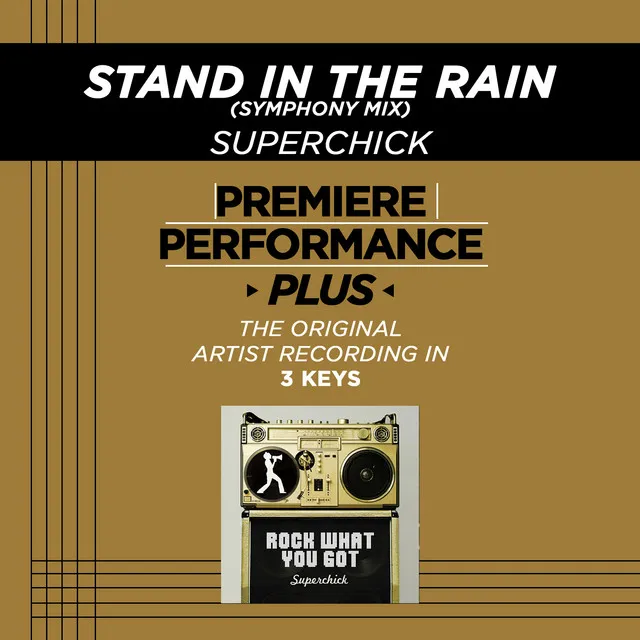 Premiere Performance Plus: Stand In The Rain