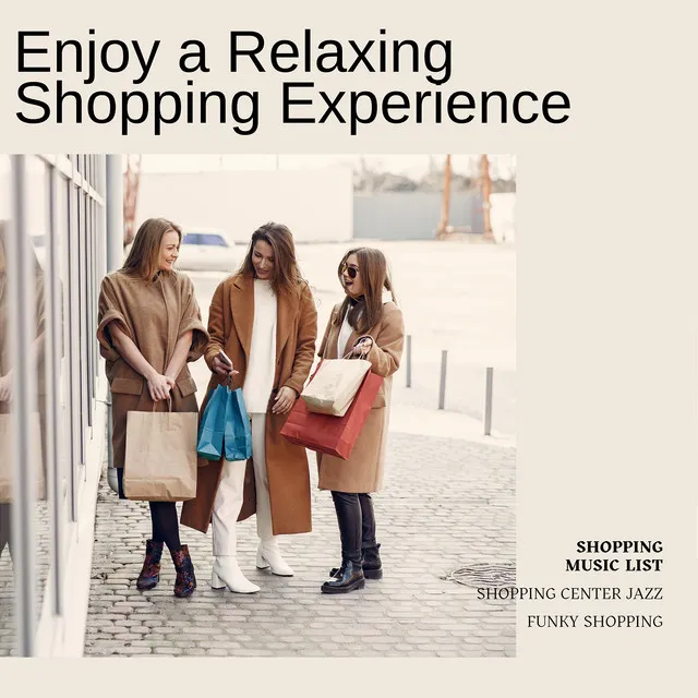 Enjoy a Relaxing Shopping Experience