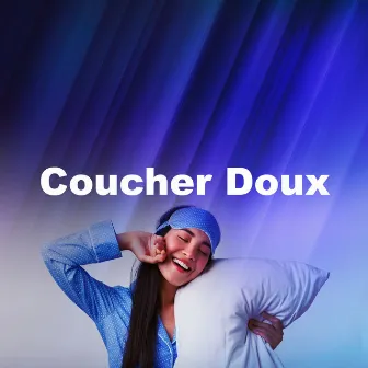 Coucher Doux by Le Sommeil