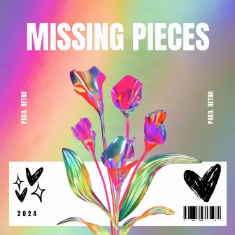 MISSING PIECES by Prxd. Retro