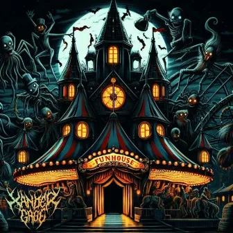 Funhouse Of Horrors by Xander Gage