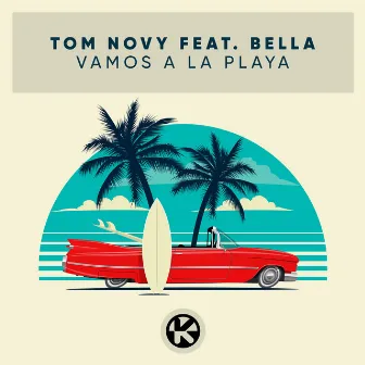 Vamos a la Playa by Tom Novy