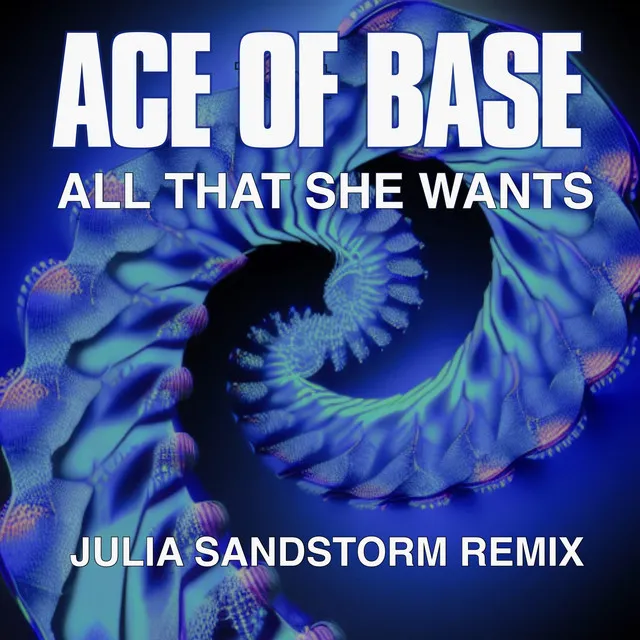 All That She Wants - Julia Sandstorm Extended Remix