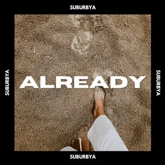 Already by Suburbya