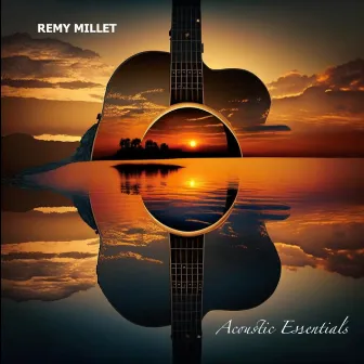 Acoustic Essentials by Remy Millet