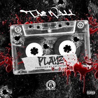 Playz by Tae Wall