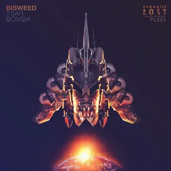 Tsar Bomba EP by Bisweed