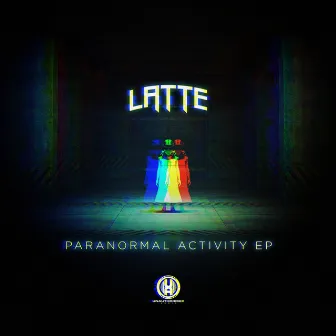 Paranormal Activity EP by Latte