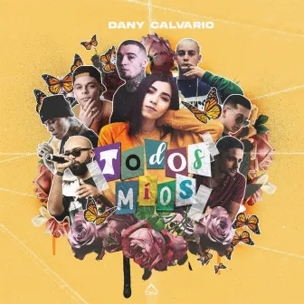 Todos Míos by Dany Calvario